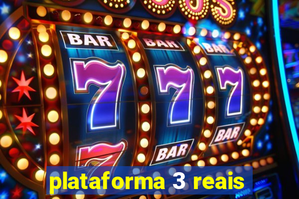 plataforma 3 reais